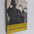 Martti Kärkkäinen : Kehityn kirjoittamalla : äidinkielen ... - pikkukuva 1