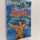 Louise L. Hay : Elämä! : mietteitä matkallesi - pikkukuva 1