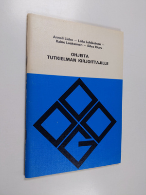 Anneli Lieko : Ohjeita tutkielman kirjoittajille