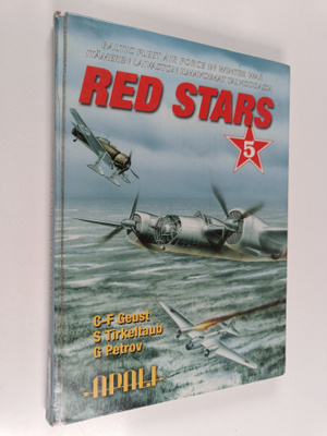 Carl-Fredrik ym. Geust : Red stars Vol 5 : Baltic Fleet A...