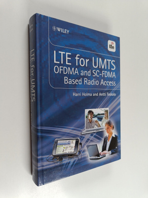 LTE for UMTS-OFDMA and SC-FDMA based radio access