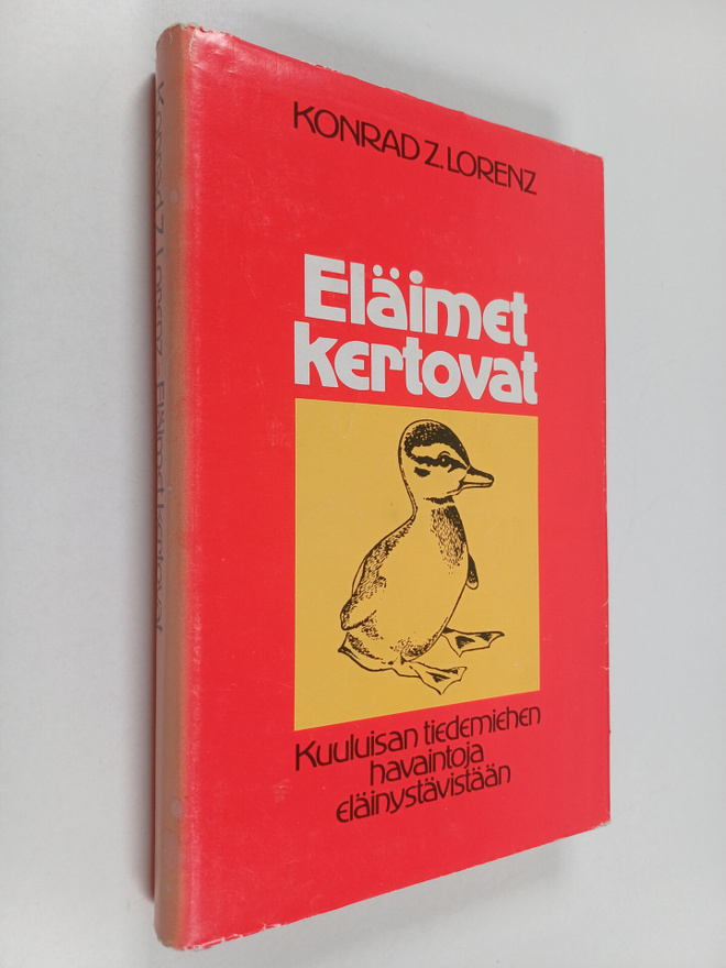 Konrad Lorenz : Eläimet kertovat : eläinten käyttäytymine...