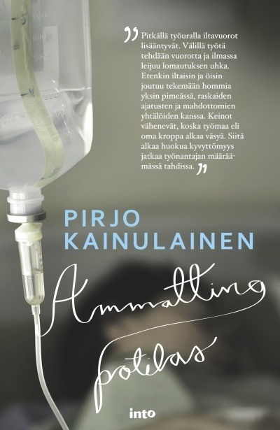 Pirjo Kainulainen: Ammattina potilas