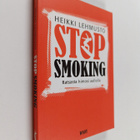 Heikki Lehmusto : Stop smoking : ratsasta himosi aallolla - pikkukuva 1