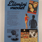 Outi Pakkanen : Elämäni vuodet : Vuosikerta 1957 - Ajanku... - pikkukuva 2