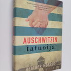 Heather Morris : Auschwitzin tatuoija - pikkukuva 1