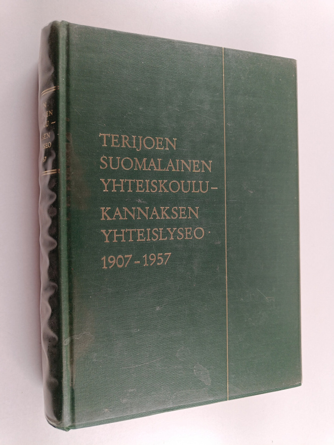 Ester Kähönen : Terijoen suomalainen yhteiskoulu - Kannak...
