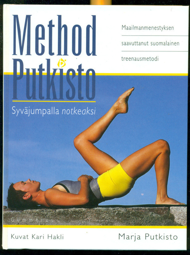 Marja Putkisto: Method Putkisto - Syväjumpalla notkeaksi