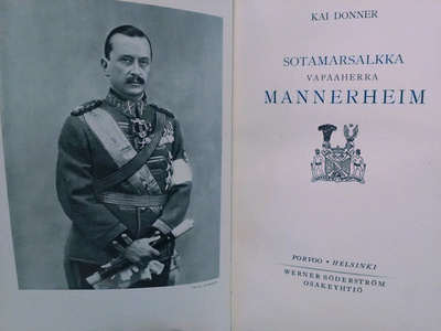 Sotamarsalkka vapaaherra Mannerheim - Kai Donner