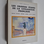 Jean Thoraval : Les grandes etapes de la civilisation fra... - pikkukuva 1