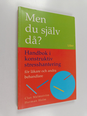 Clas Malmström : Men du själv då?
