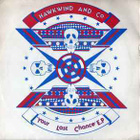 HAWKWIND and Co - Your Last Chance E.P. v.1983 - pikkukuva 1