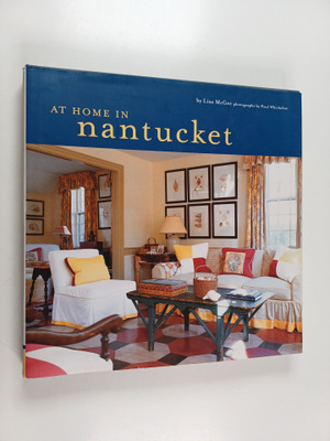 Lisa McGee : At Home in Nantucket