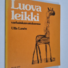 Ulla Laxen : Luova leikki varhaiskasvatuksessa - pikkukuva 1