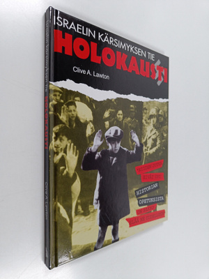 Clive A. Lawton : Holokausti : Israelin kärsimyksen tie