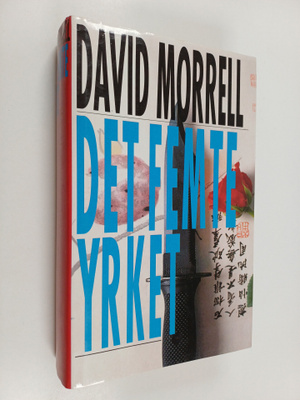 David Morrell : Det femte yrket