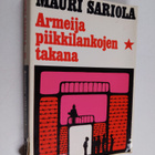 Mauri Sariola : Armeija piikkilankojen takana : suomalais... - pikkukuva 1