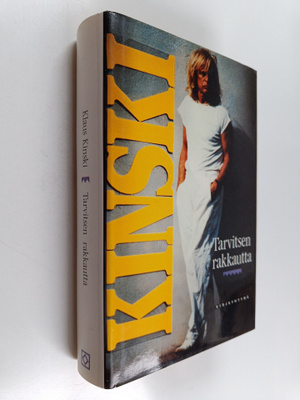 Klaus Kinski : Tarvitsen rakkautta