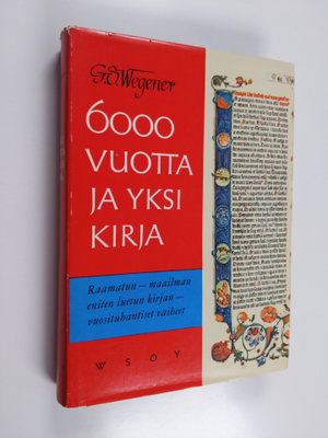 Gunther S. Wegener : 6000 vuotta ja yksi kirja
