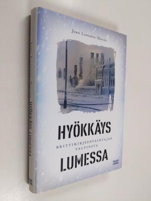 John Langdon-Davies : Hyökkäys lumessa : brittikirjeenvai...