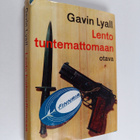 Gavin Lyall : Lento tuntemattomaan : seikkailuromaani - pikkukuva 1