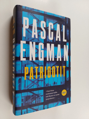 Pascal Engman : Patriootit