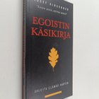 Josef Kirschner : Egoistin käsikirja : ohjeita elämää varten - pikkukuva 1