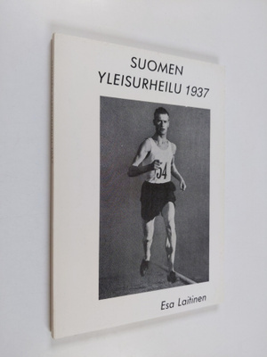 Esa Laitinen : Suomen yleisurheilu 1937