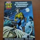 Tex Willer Maxi 6 - Kalkkarot ja pahemmat käärmeet - pikkukuva 1