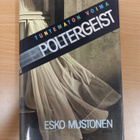 Esko Mustonen: Tuntematon voima - Poltergeist - pikkukuva 1