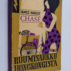 James Hadley Chase : Ruumisarkku Hongkongista - pikkukuva 1