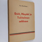 Teo Snellman : Erich, Maydel ja Tukholman selkkaus - pikkukuva 1