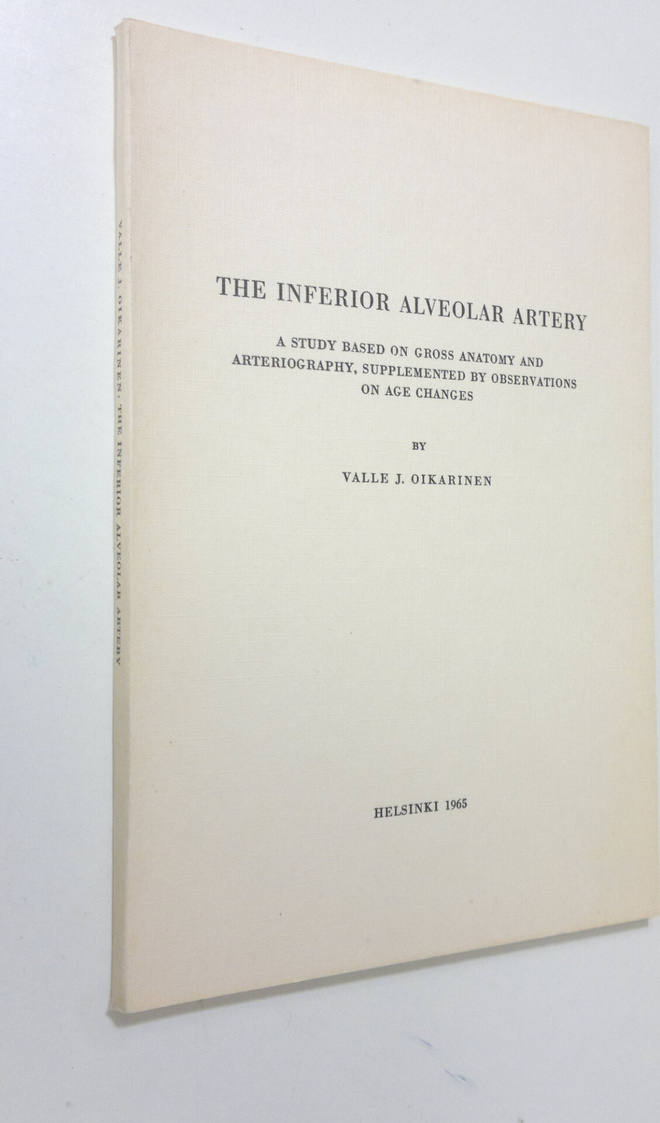 Valle J. Oikarinen : The inferior alveolar artery : a stu...