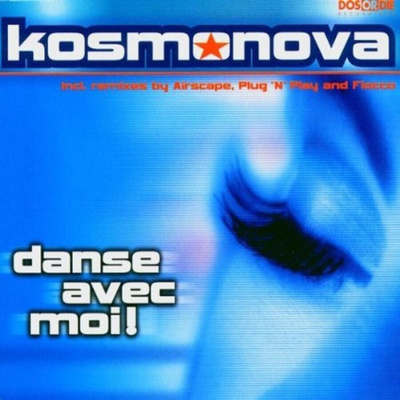 ** KOSMONOVA : Danse avec moi! ** CD Maxi