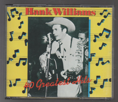 HANK WILLIAMS 40 GREATEST HITS