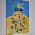 Ritva Ruhanen ym. : ABC kirja Kevät - pikkukuva 1