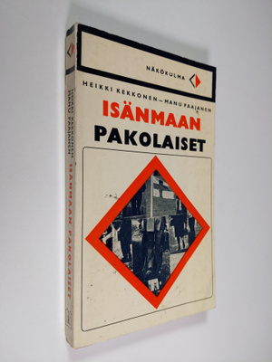 Heikki Kekkonen : Isänmaan pakolaiset