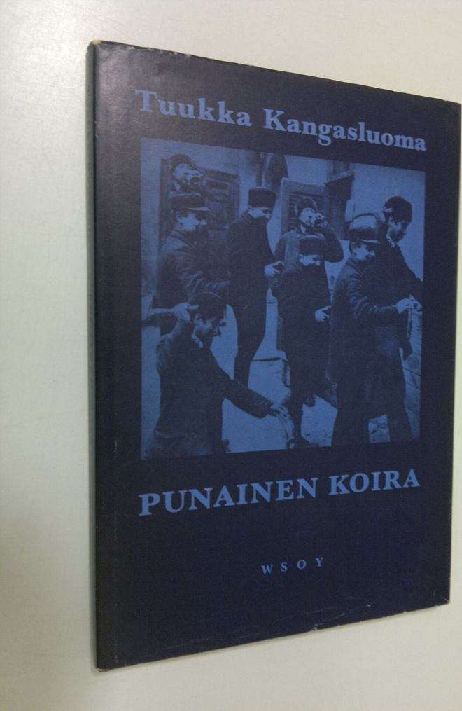 Tuukka Kangasluoma : Punainen koira : runoja (signeerattu)