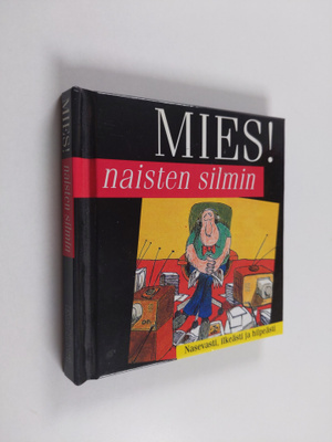 Helen (toim.) Exley : Mies! naisten silmin