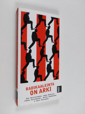 Dan ym. Koivulaakso : Radikaaleinta on arki