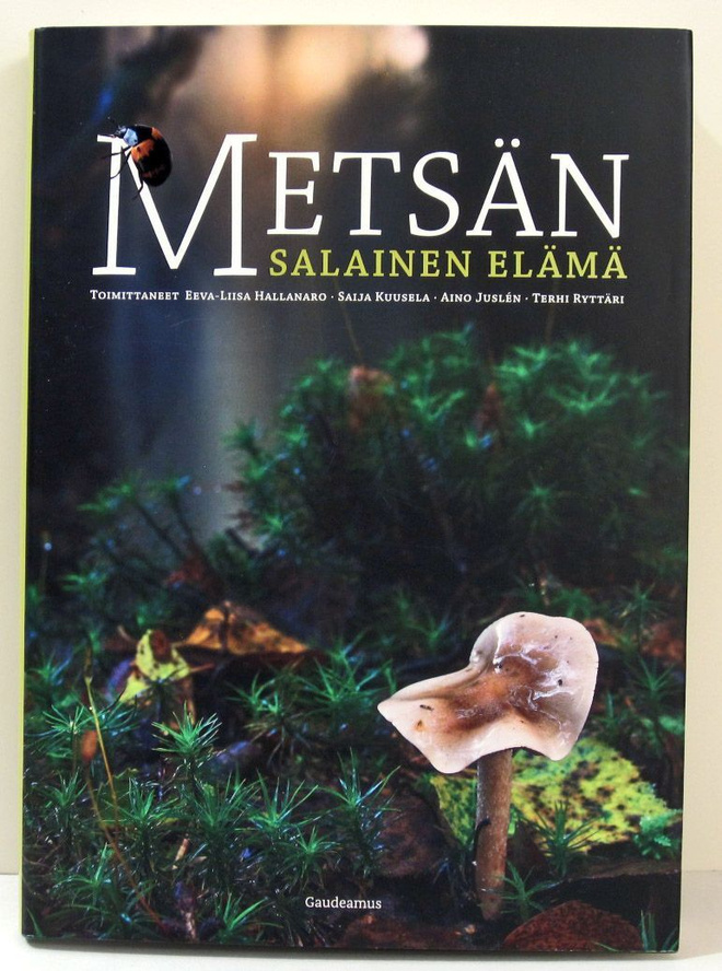 Metsän salainen elämä Eeva-Liisa Hallanaro
