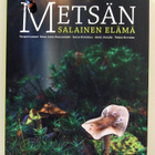 Metsän salainen elämä Eeva-Liisa Hallanaro - pikkukuva 1
