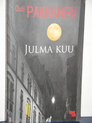Outi Pakkanen : JULMA KUU