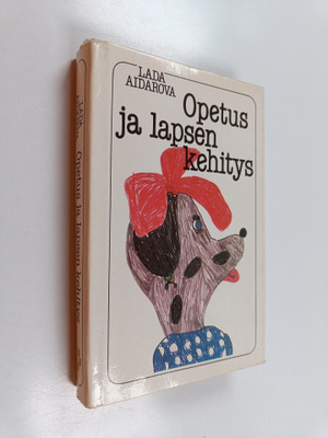 Lada Aidarova : Opetus ja lapsen kehitys