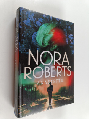 Nora Roberts : Anastettu