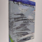 Caj Westerberg : Toteutumattomat kaupungit : runoja 1967-... - pikkukuva 1