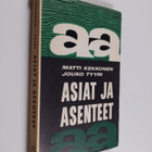 Matti Kekkonen : Asiat ja asenteet - pikkukuva 1