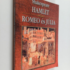 William Shakespeare : Romeo es Julia ; Hamlet, dan kiralyfi - pikkukuva 1
