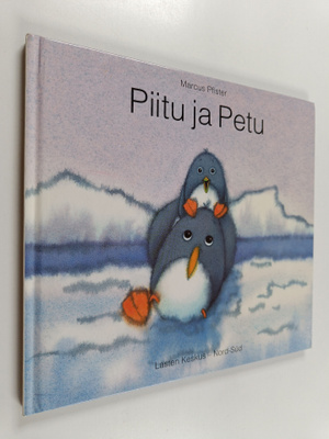 Marcus Pfister : Piitu ja Petu