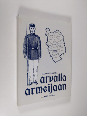 Martti Pänkälä : Arvalla armeijaan : Alavuden 11. reservi...